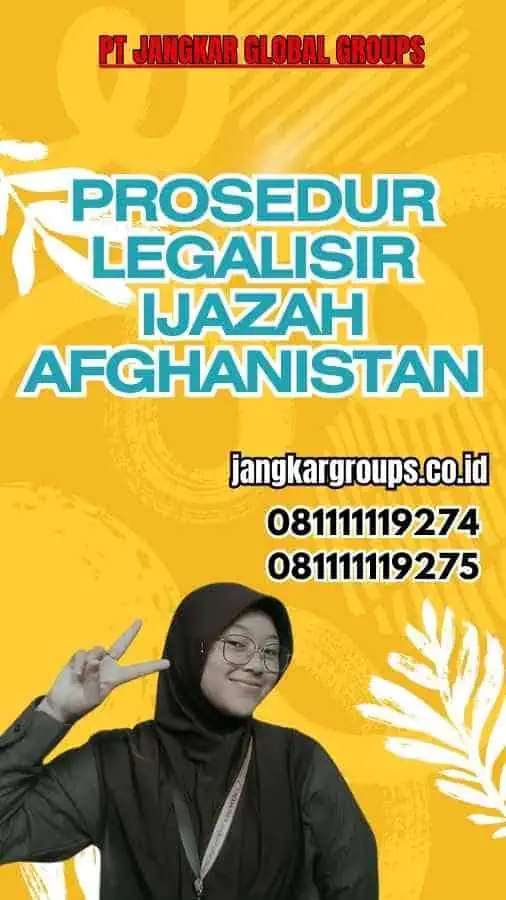 Prosedur Legalisir Ijazah Afghanistan