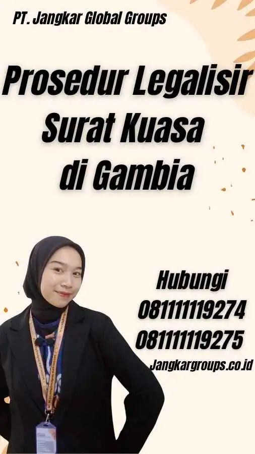 Prosedur Legalisir Surat Kuasa di Gambia