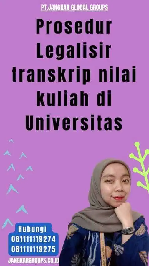 Prosedur Legalisir transkrip nilai kuliah di Universitas