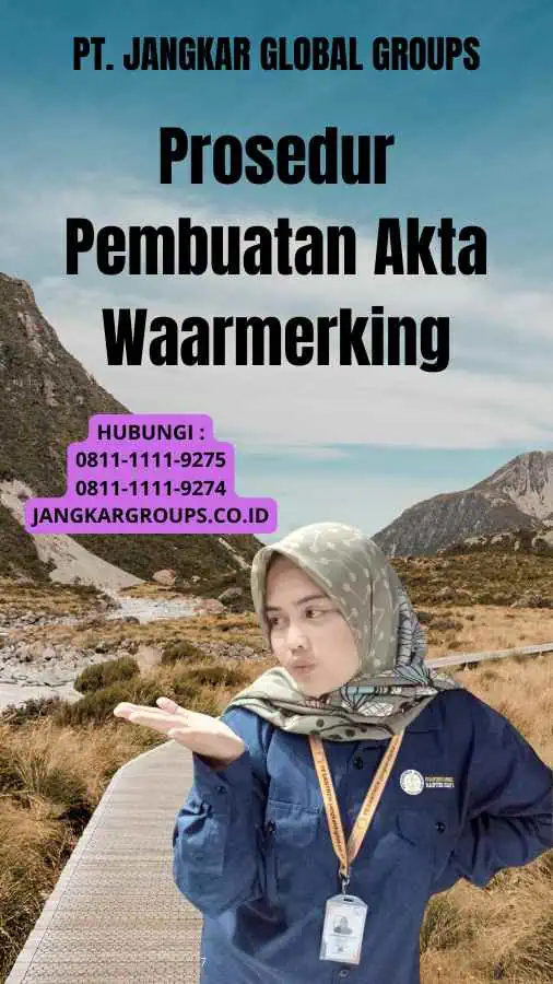 Prosedur Pembuatan Akta Waarmerking