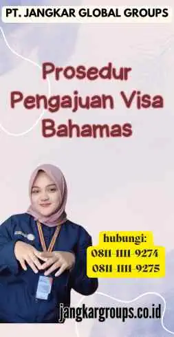 Prosedur Pengajuan Visa Bahamas