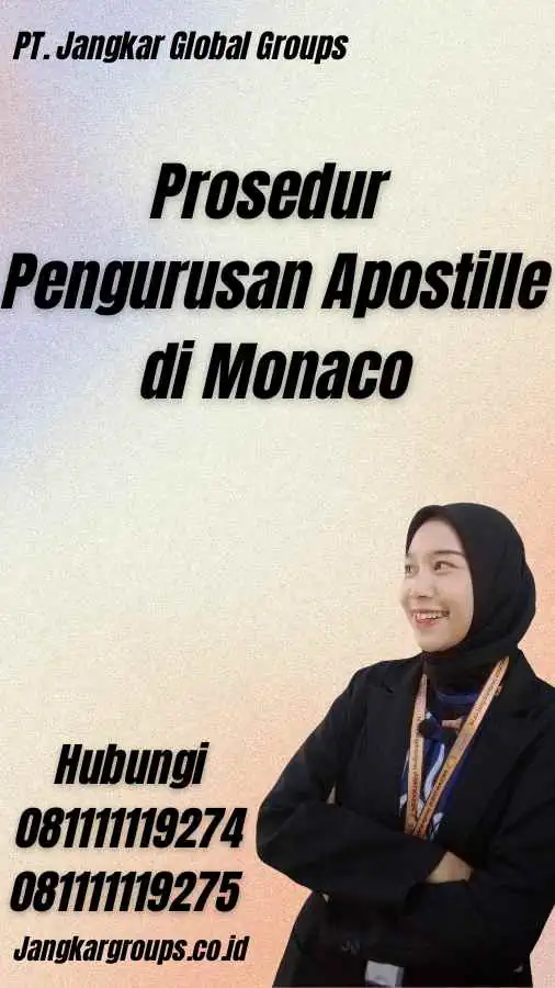 Prosedur Pengurusan Apostille di Monaco - Sistem Apostille Monaco