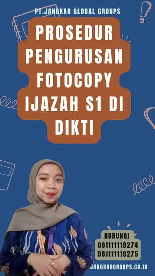 Prosedur Pengurusan Fotocopy Ijazah S1 di Dikti