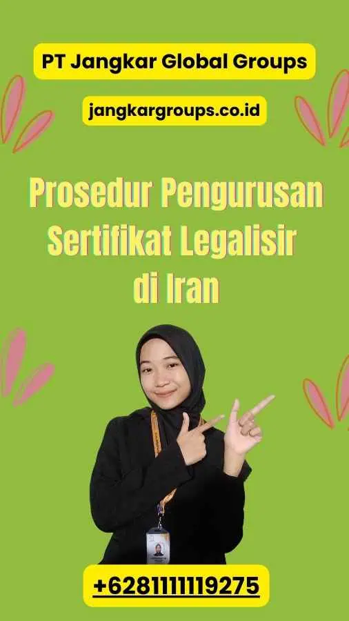 Prosedur Pengurusan Sertifikat Legalisir di Iran