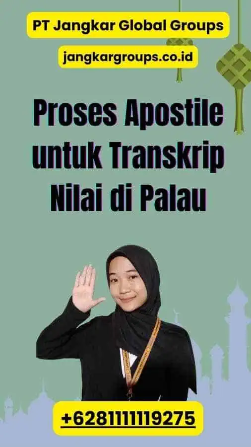 Proses Apostile untuk Transkrip Nilai di Palau