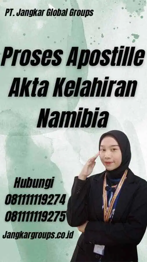 Proses Apostille Akta Kelahiran Namibia