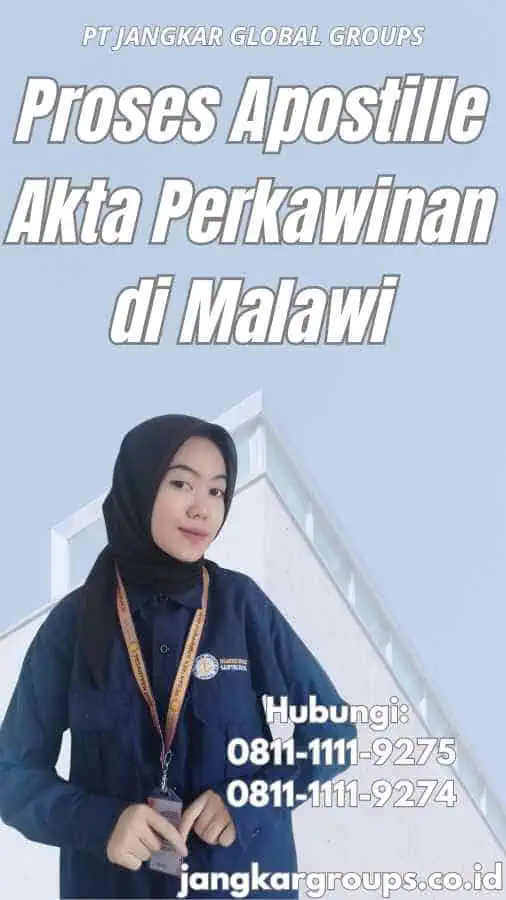 Proses Apostille Akta Perkawinan di Malawi