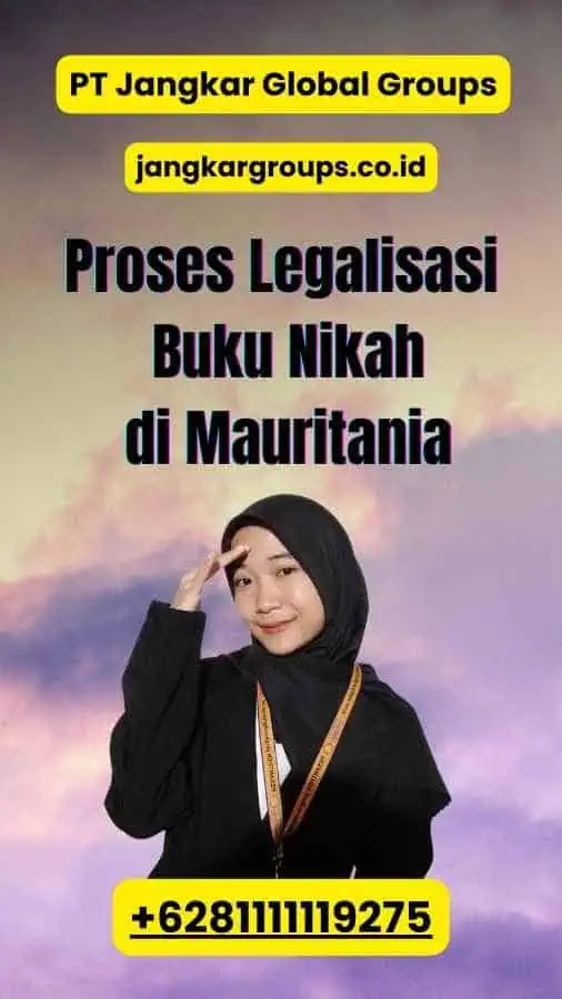 Proses Legalisasi Buku Nikah di Mauritania