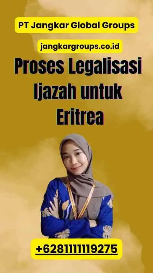 Proses Legalisasi Ijazah untuk Eritrea