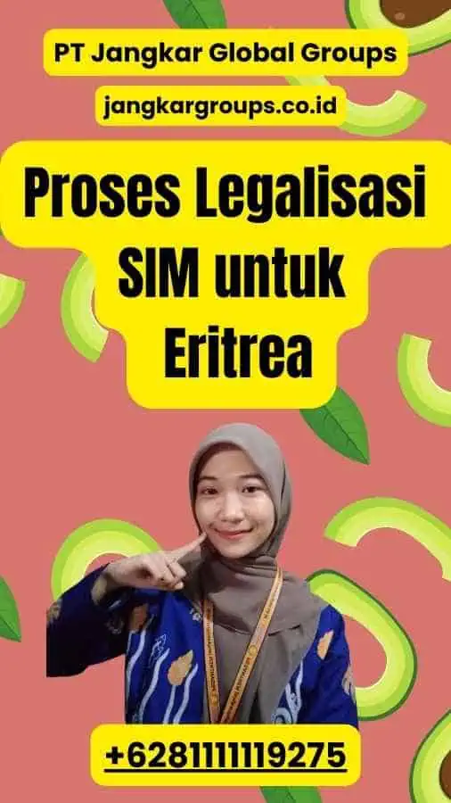 Proses Legalisasi SIM untuk Eritrea