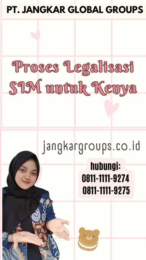 Proses Legalisasi SIM untuk Kenya