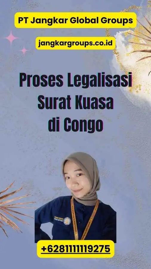 Proses Legalisasi Surat Kuasa di Congo