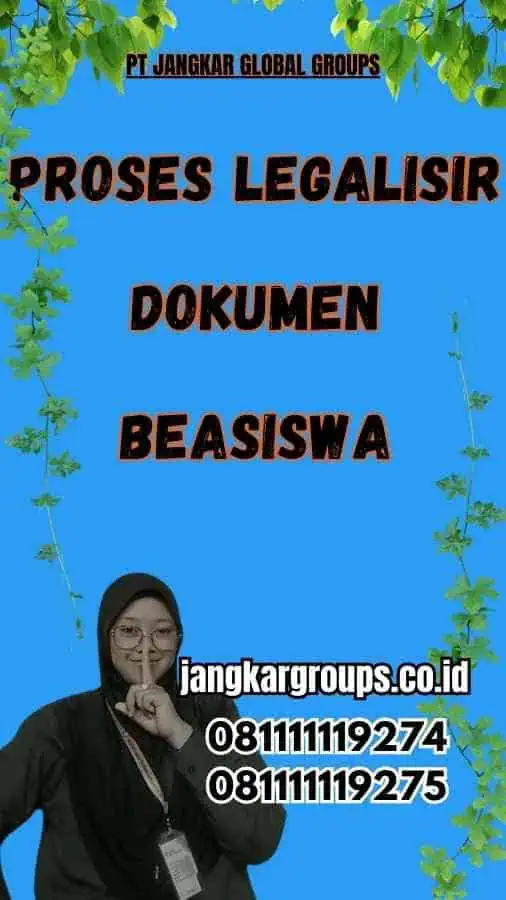 Proses Legalisir Dokumen Beasiswa