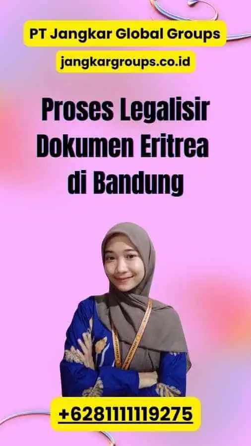 Proses Legalisir Dokumen Eritrea di Bandung