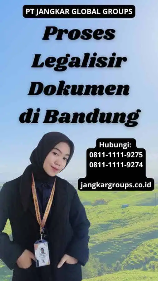 Proses Legalisir Dokumen di Bandung