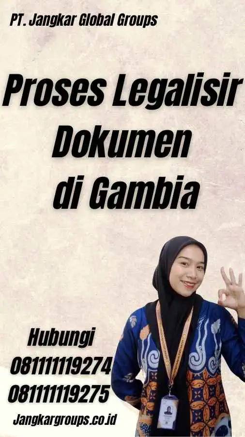 Proses Legalisir Dokumen di Gambia