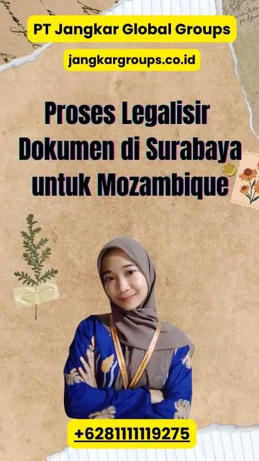 Proses Legalisir Dokumen di Surabaya untuk Mozambique