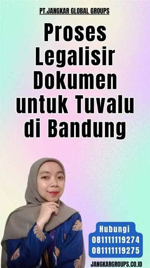 Proses Legalisir Dokumen untuk Tuvalu di Bandung