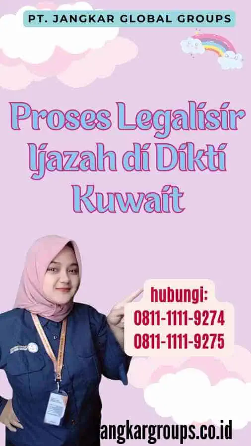 Proses Legalisir Ijazah di Dikti Kuwait