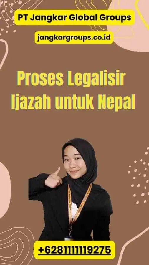 Proses Legalisir Ijazah untuk Nepal