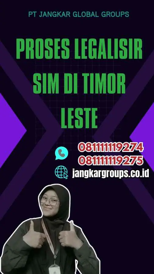 Proses Legalisir SIM di Timor Leste