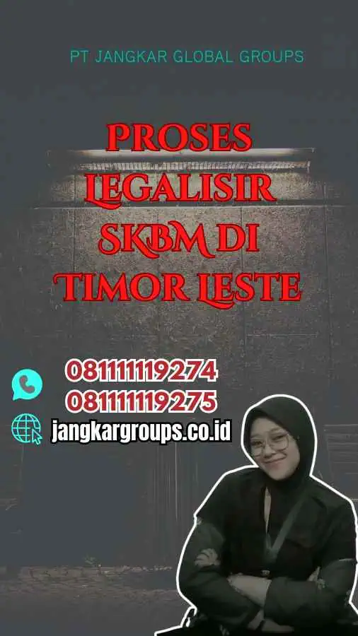 Proses Legalisir SKBM di Timor Leste