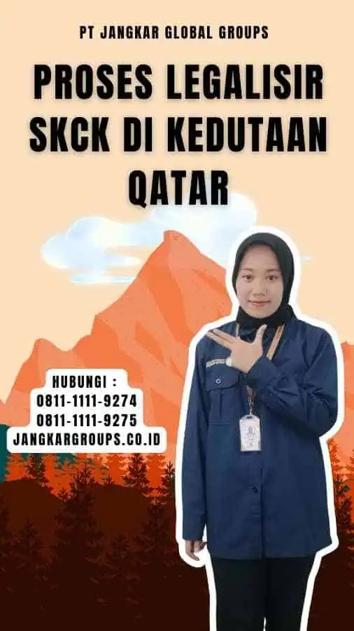 Proses Legalisir SKCK di Kedutaan Qatar