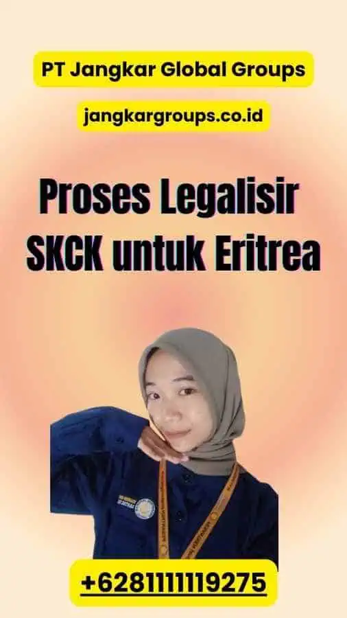 Proses Legalisir SKCK untuk Eritrea