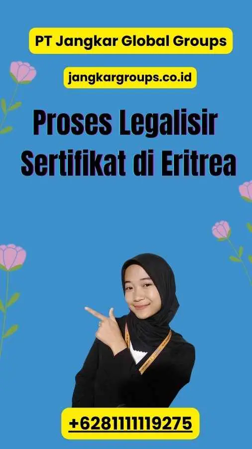 Proses Legalisir Sertifikat di Eritrea