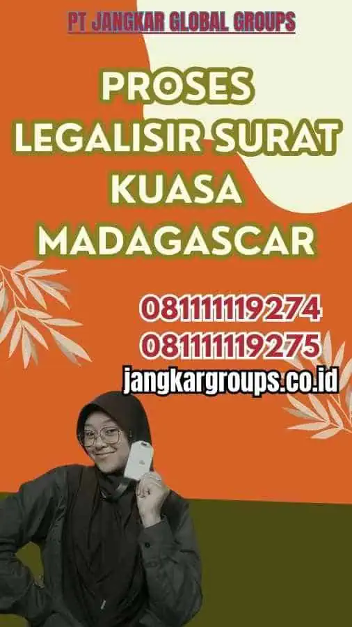 Proses Legalisir Surat Kuasa Madagascar