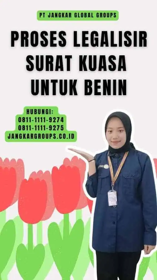 Proses Legalisir Surat Kuasa untuk Benin