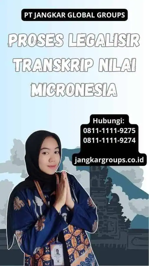 Proses Legalisir Transkrip Nilai Micronesia