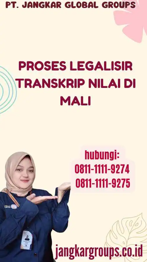 Proses Legalisir Transkrip Nilai di Mali