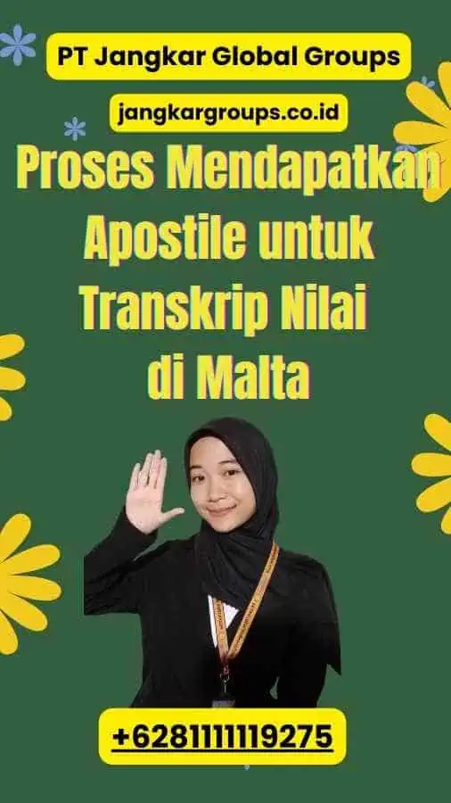 Proses Mendapatkan Apostile untuk Transkrip Nilai di Malta