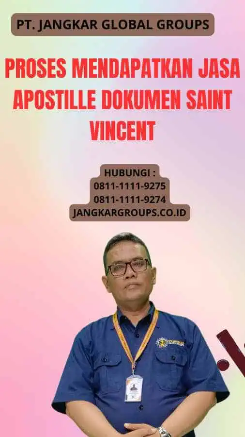 Proses Mendapatkan Jasa Apostille Dokumen Saint Vincent