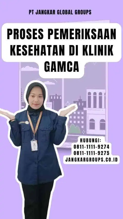 Proses Pemeriksaan Kesehatan di Klinik GAMCA