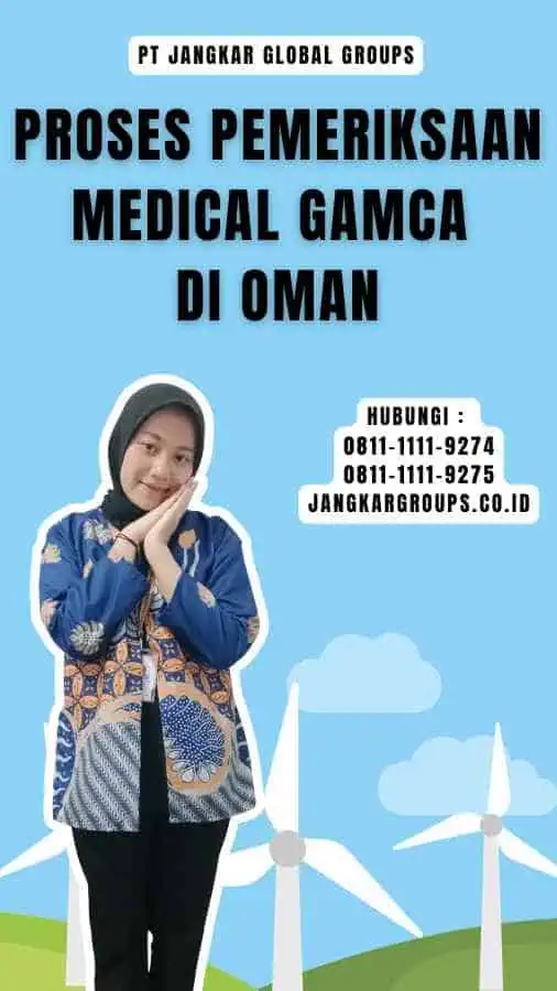 Proses Pemeriksaan Medical GAMCA di Oman