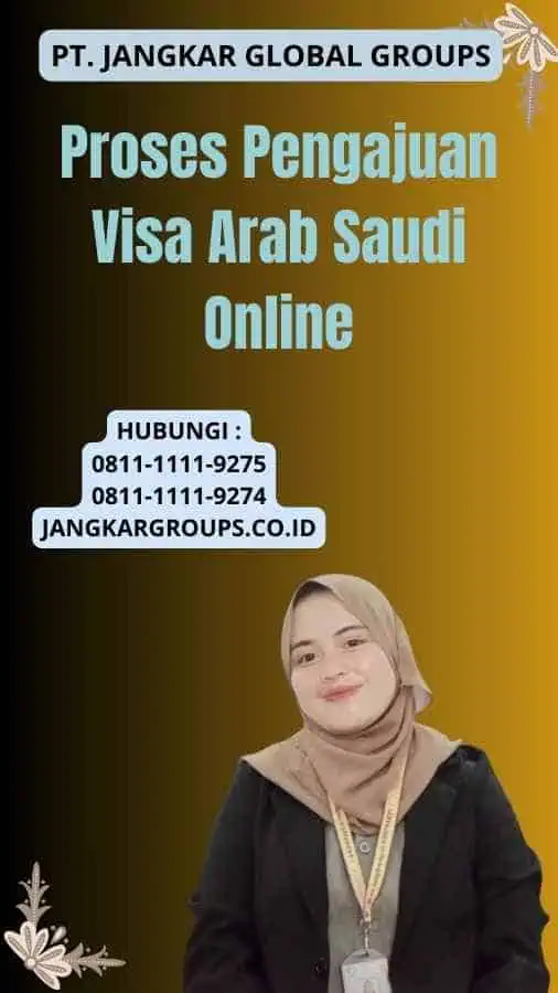 Proses Pengajuan Visa Arab Saudi Online