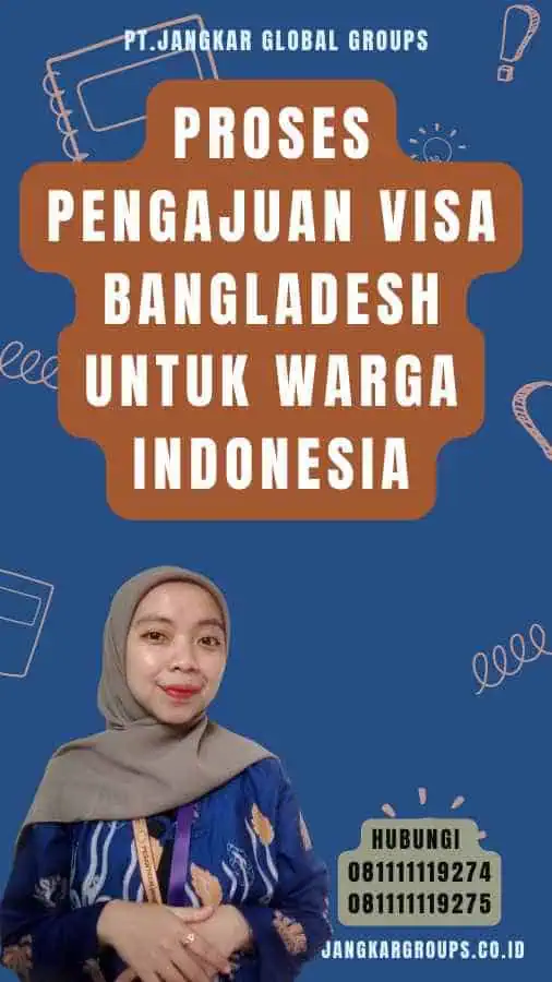 Proses Pengajuan Visa Bangladesh untuk Warga Indonesia