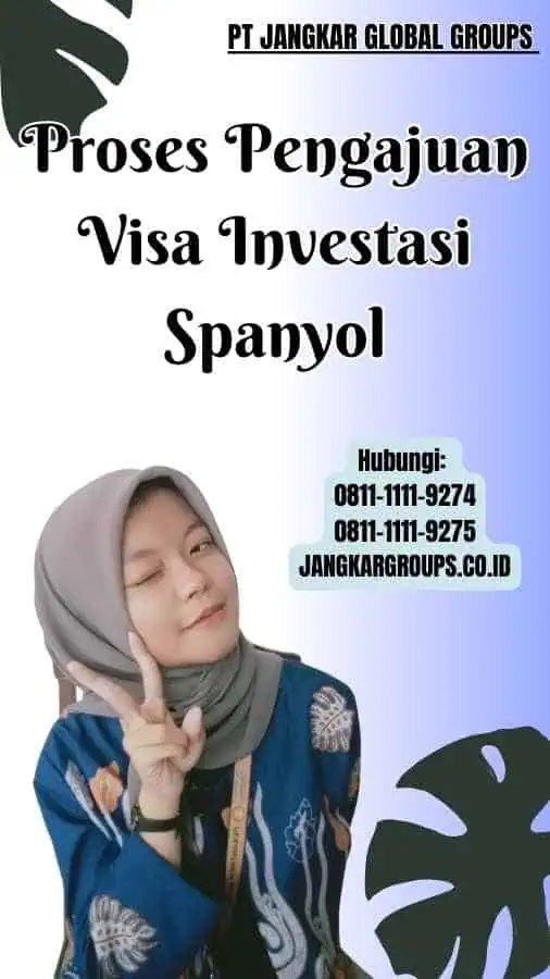 Proses Pengajuan Visa Investasi Spanyol