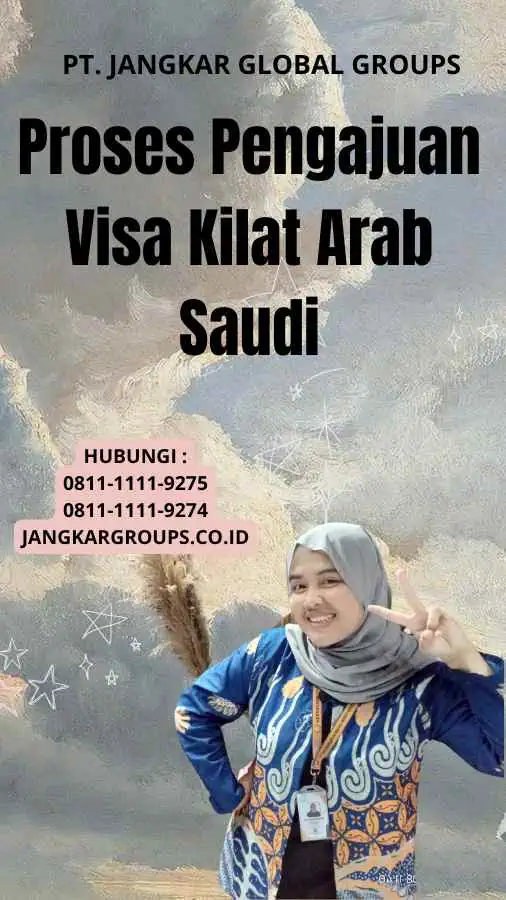 Proses Pengajuan Visa Kilat Arab Saudi