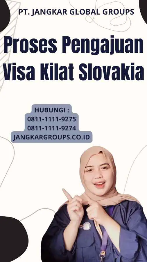 Proses Pengajuan Visa Kilat Slovakia