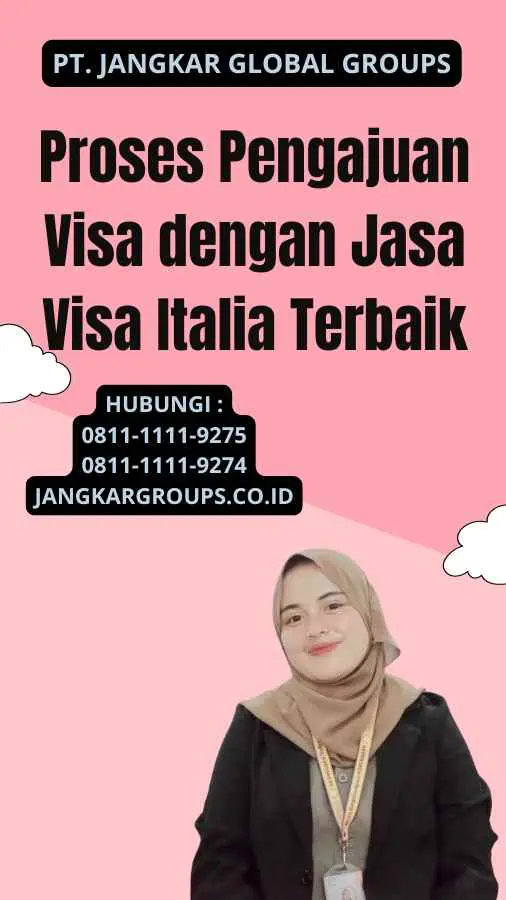 Proses Pengajuan Visa dengan Jasa Visa Italia Terbaik