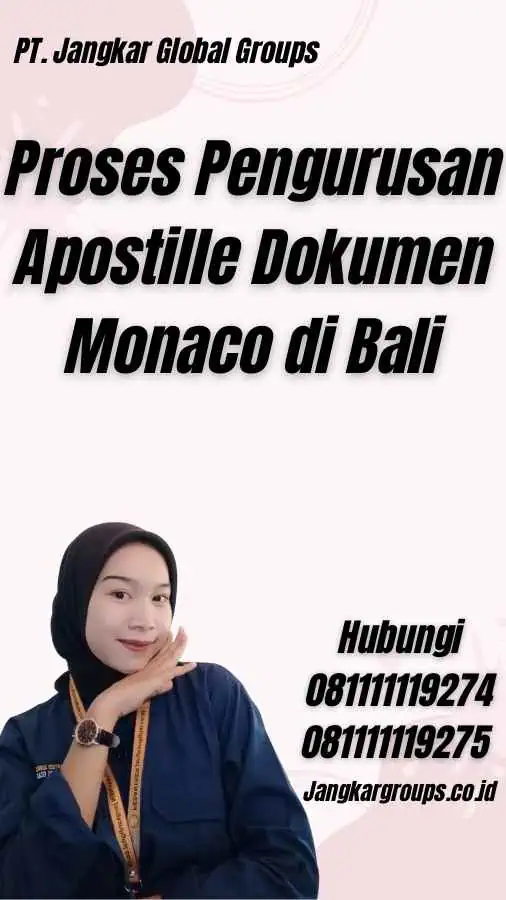 Proses Pengurusan Apostille Dokumen Monaco di Bali