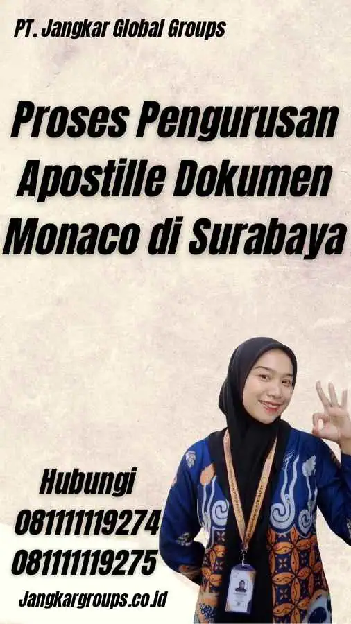 Proses Pengurusan Apostille Dokumen Monaco di Surabaya