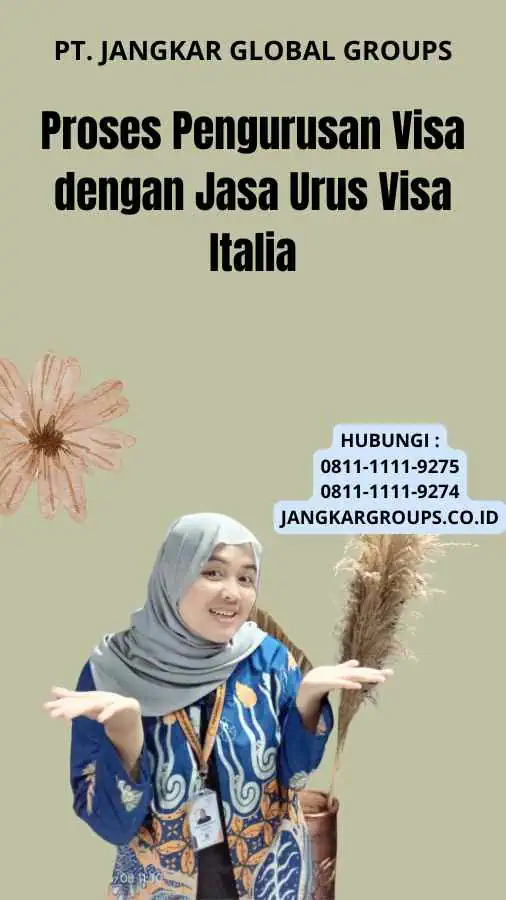 Proses Pengurusan Visa dengan Jasa Urus Visa Italia