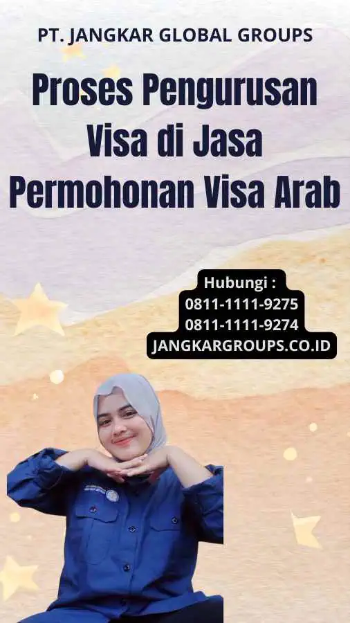 Proses Pengurusan Visa di Jasa Permohonan Visa Arab