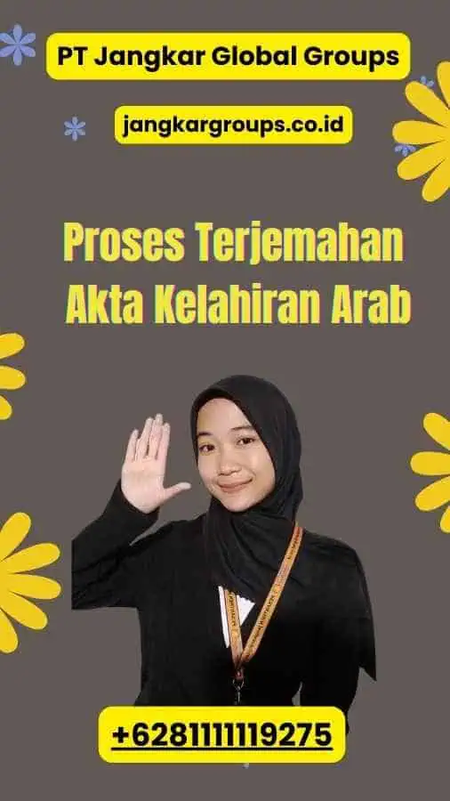 Proses Terjemahan Akta Kelahiran Arab