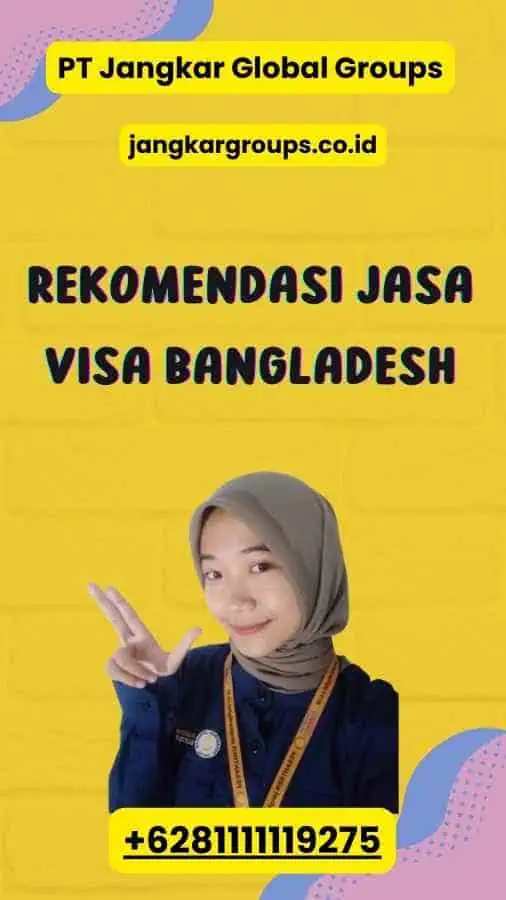 Rekomendasi Jasa Visa Bangladesh