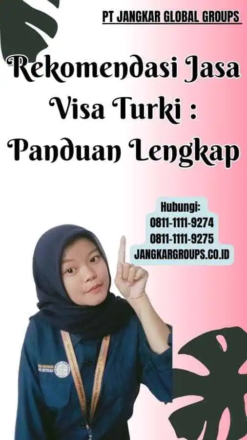 Rekomendasi Jasa Visa Turki Panduan Lengkap